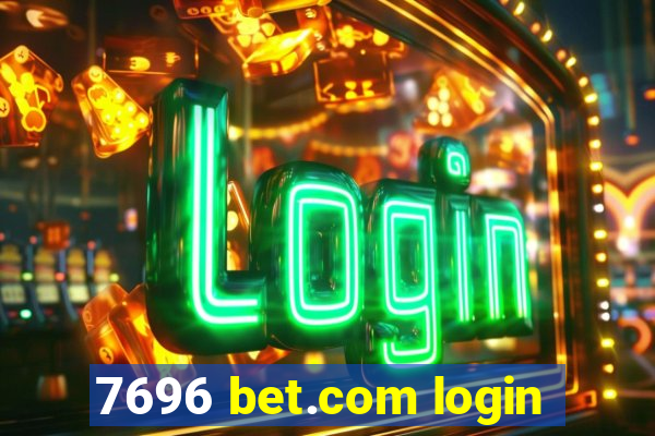 7696 bet.com login